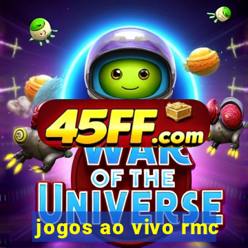 jogos ao vivo rmc